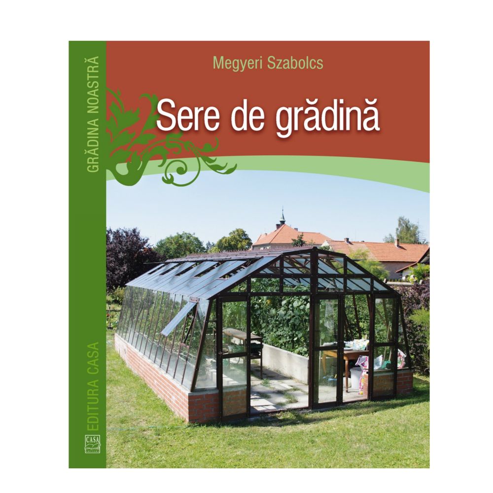 Sere De Gradina